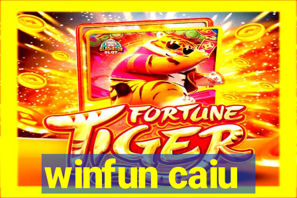 winfun caiu